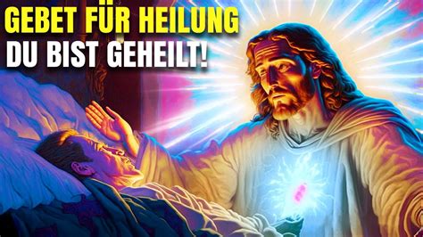 Gebet zu Gott um Hilfe für meine Heilung Gebet zu Gott Gebet mit Gott YouTube