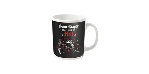 Grim Reaper See You In Hell Mug 26092016
