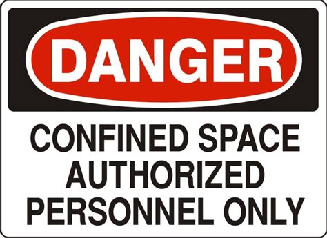 Confined Space Authorized Personnel Only Danger Sign Safehouse Signs