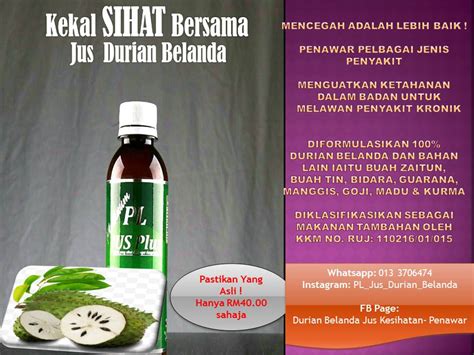 Produk ini menepati gred premium quality. DURIAN BELANDA JUS PLUS - Penawar Penyakit Kronik