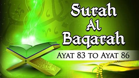 Surah al baqarah ayat 1 5. Surah Al Baqarah (Ayat 83 to Ayat 86) Tafseer by Mufti ...