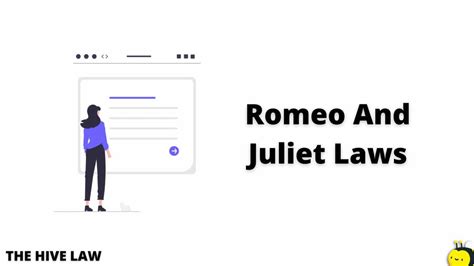 romeo and juliet laws ultimate guide for what you need to avoid jail the hive law