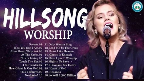 Hillsong Worship Best Praise Songs Collection 2020 Hillsongs Praise