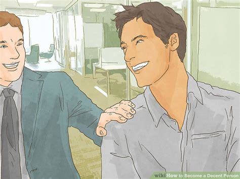 How To Become A Decent Person With Pictures Wikihow