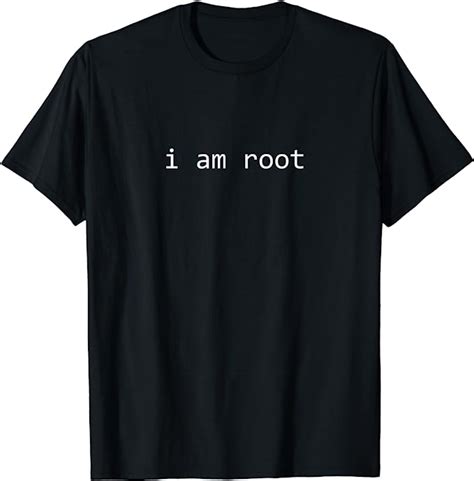 I Am Root T Shirt Uk Clothing