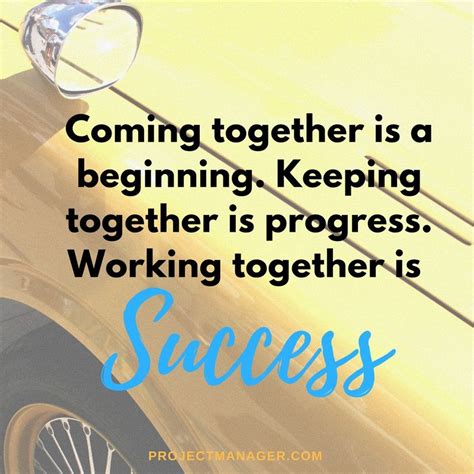 Teamwork Quote From Henry Ford Work Quotes Inspirational