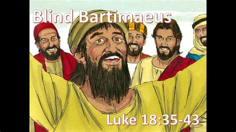 Childrens Bible Lesson May 22 2022 Blind Bartimaeus Luke 1835 43