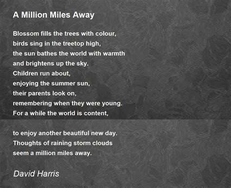A Million Miles Away A Million Miles Away Poem By David Harris