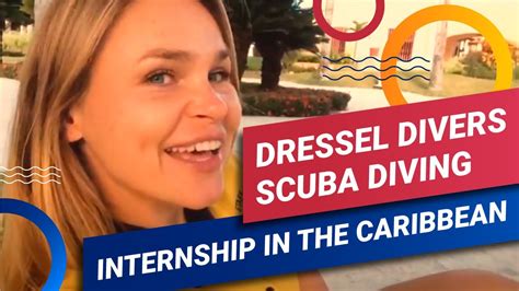 Dressel Divers Scuba Diving Internship In The Caribbean Youtube