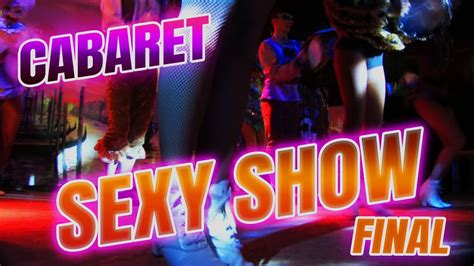 Cabaret Sexy Show 🎭 Final 🎉 Youtube