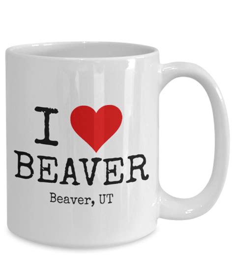 I Love Beaver Funny Coffee Mug Adult Humor Coworker Beaver Etsy