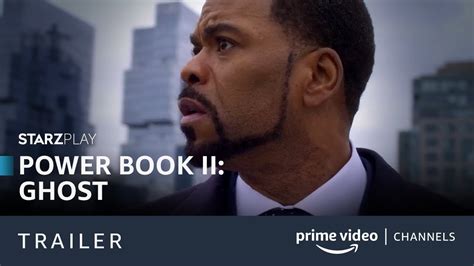 Power Book Ii Ghost Trailer Oficial Prime Video Channels Youtube