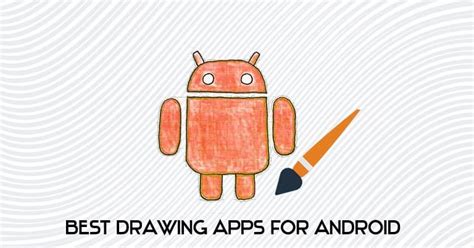 7 Best Drawing Apps For Android You Must Try The News Dairy