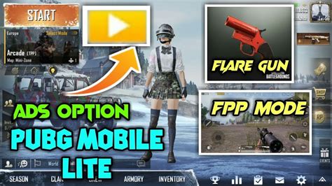 Pubg Mobile Lite Beta Update Ads Option Fpp Mode Flare Gun What