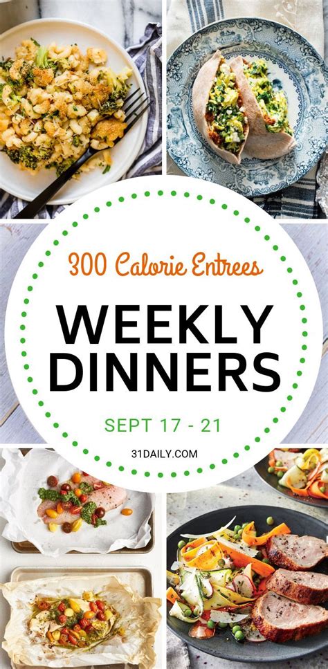 Totally killer 300 calorie dinner ideas 3. Weekly Dinner Meal Plan // Week 38: 300 Calorie Entrees | Dinner, Healthy weeknight dinners, 300 ...