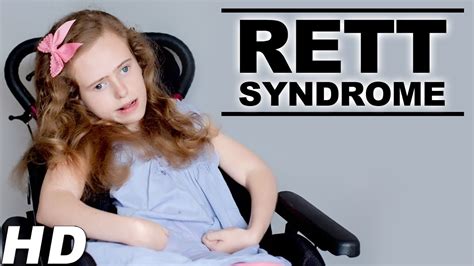 Rett Syndrome Rett Syndrome Life Expectancy Rhett Gene Therapy Neurological Disorder Youtube