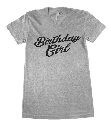 birthday girl t shirt birthday girl t shirt girl birthday t shirt