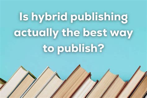 Is Hybrid Publishing Actually The Best Way To Publish Atmosphere Press