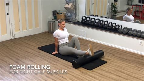 Foam Rolling For Tight Calf Muscles Youtube