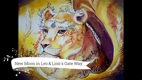 New Moon Leo And Lions Gate Way Youtube