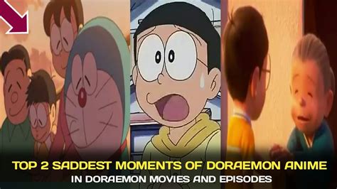 Top 2 Saddest Moments Of Doraemon Anime Youtube