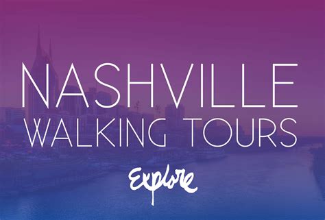 Nashvilles Best Walking Tours And Crawls Planning Advice Explore