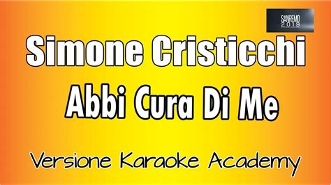 Simone Cristicchi Abbi Cura Di Me Versione Karaoke Academy Italia