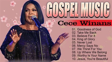 Goodness Of God Cece Winans Cece Winans Greatest Hits Full Album