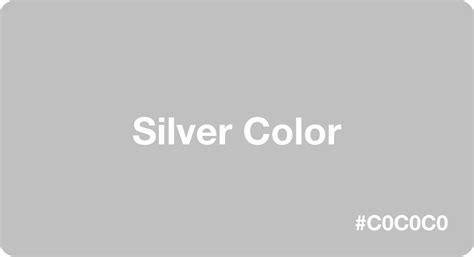 Silver Color Best Practices Color Codes Palettes More