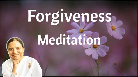 10 Forgiveness Meditations For The New Normal Youtube