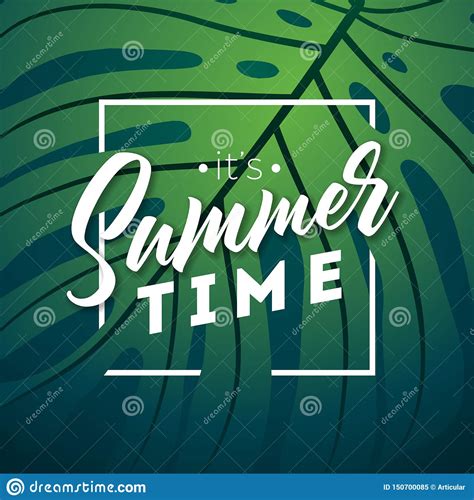 It S Summer Time Illustration With Typography Letter And Tropical