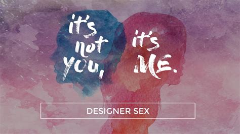 Designer Sex Youtube