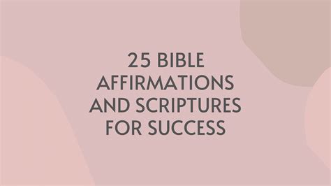25 Bible Affirmations And Scriptures For Success In Faith Blog
