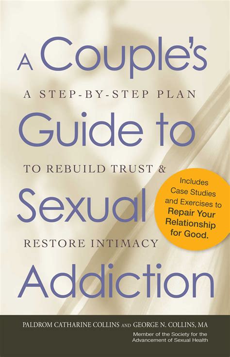 A Couples Guide To Sexual Addiction Book By Paldrom Collins George N Collins Official