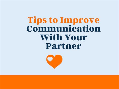 101 Tips To Improve Communication With Your Partner