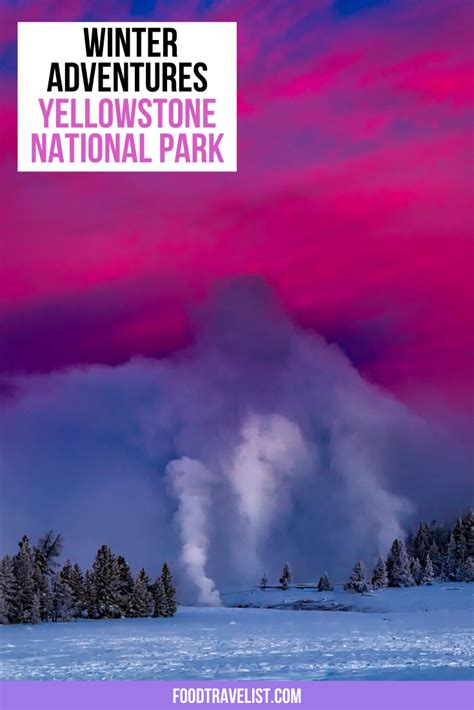 Winter Adventures In Unbelievably Beautiful Yellowstone Country National Parks Trip Winter