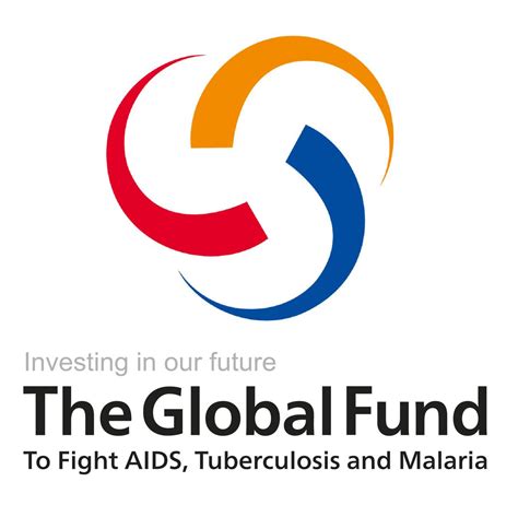 The Global Fund To Fight Aids Tuberculosis And Malaria