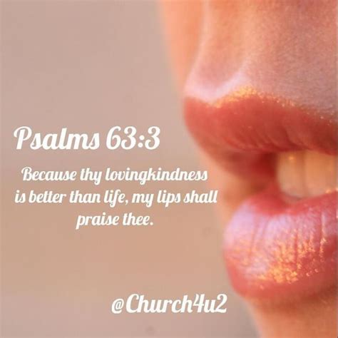 Psalms Because Thy Lovingkindness Is Better Than Life My Lips