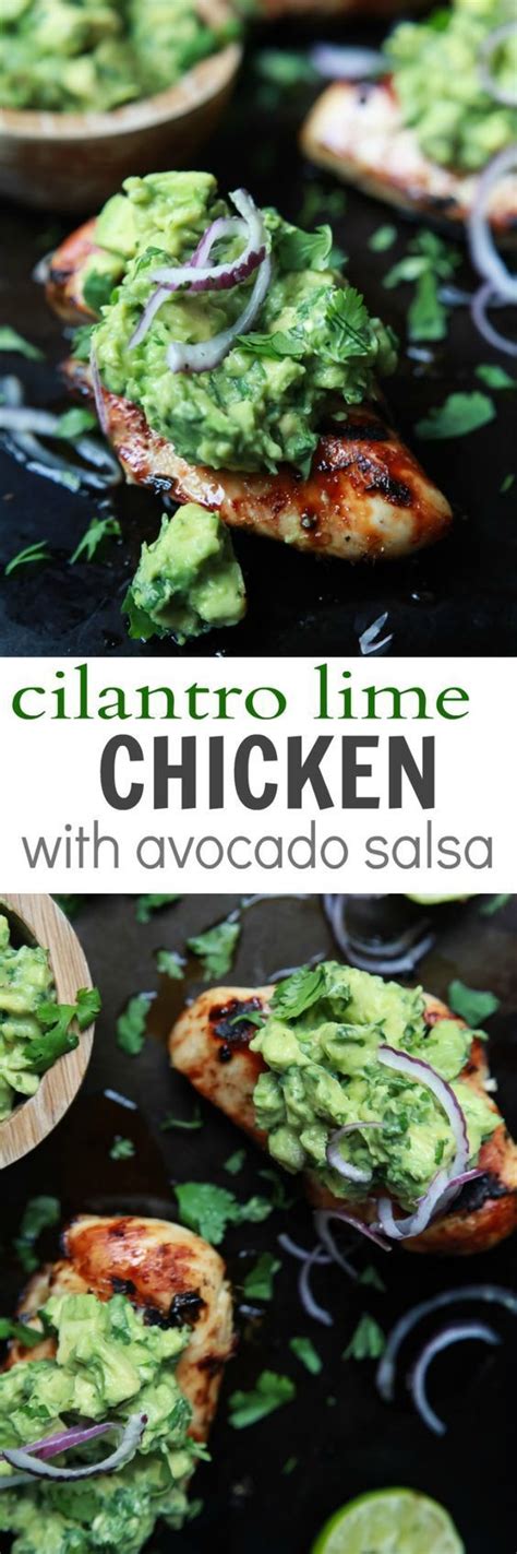 (grilled pineapple salsa) 1/2 pineapple. Cilantro Lime Chicken with Avocado Salsa | Recipe | Food ...