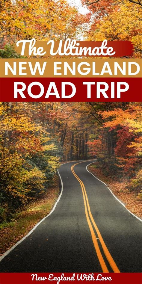 The Ultimate New England Road Trip New England Road Trip Road Trip
