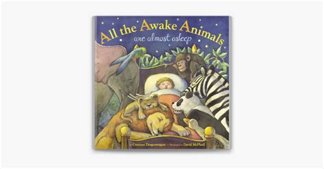 ‎all The Awake Animals Are Almost Asleep On Apple Books