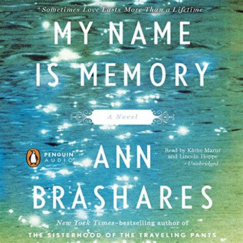 My Name Is Memory By Ann Brashares Audiobook Uk