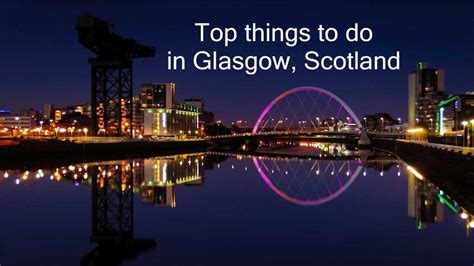 Fun 15 Things To Do In Glasgow Scotland Easter Holiday