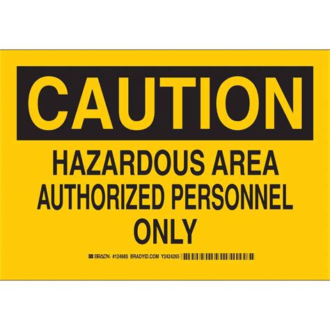 Brady Admittance Sign Legend Hazardous Area Authorized