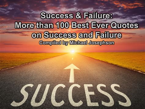 Greatest Quotations Ever On Success And Failure What Will Matter