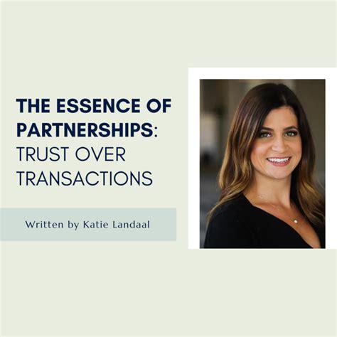 The Essence Of Partnerships Trust Over Transactions
