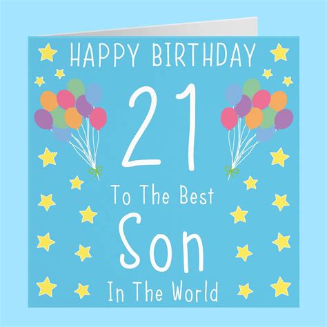 99 Happy 21st Birthday Son Wishes