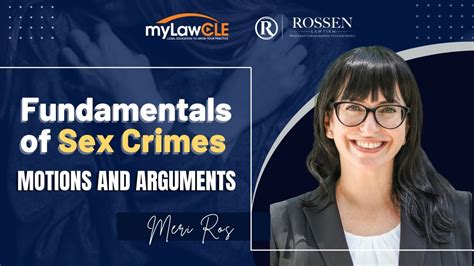 motions and arguments in sex crimes explain by board certified criminal defense attorney meri