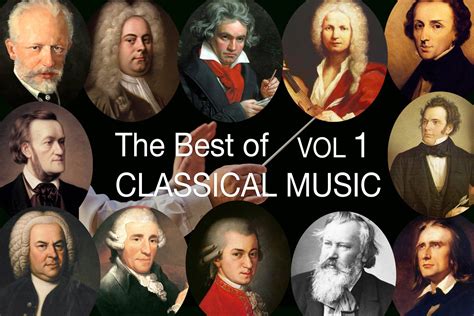 The Best Of Classical Music Vol I Mozart Bach Beethoven Chopin