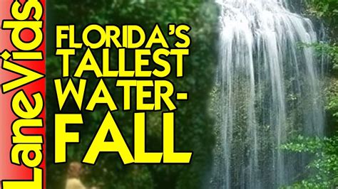 Floridas Tallest Waterfall Top Florida State Parks Falling Waters